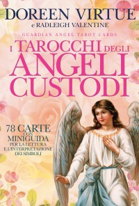 I tarocchi degli angeli custoditi